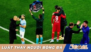 Luật thay người trong bóng đá mới nhất theo quy định FIFA